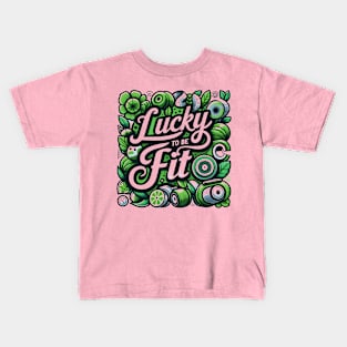 Lucky To Be Fit T-Shirt Kids T-Shirt